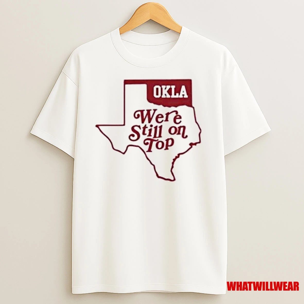 Okla Were Still On Top 2025 Shirts