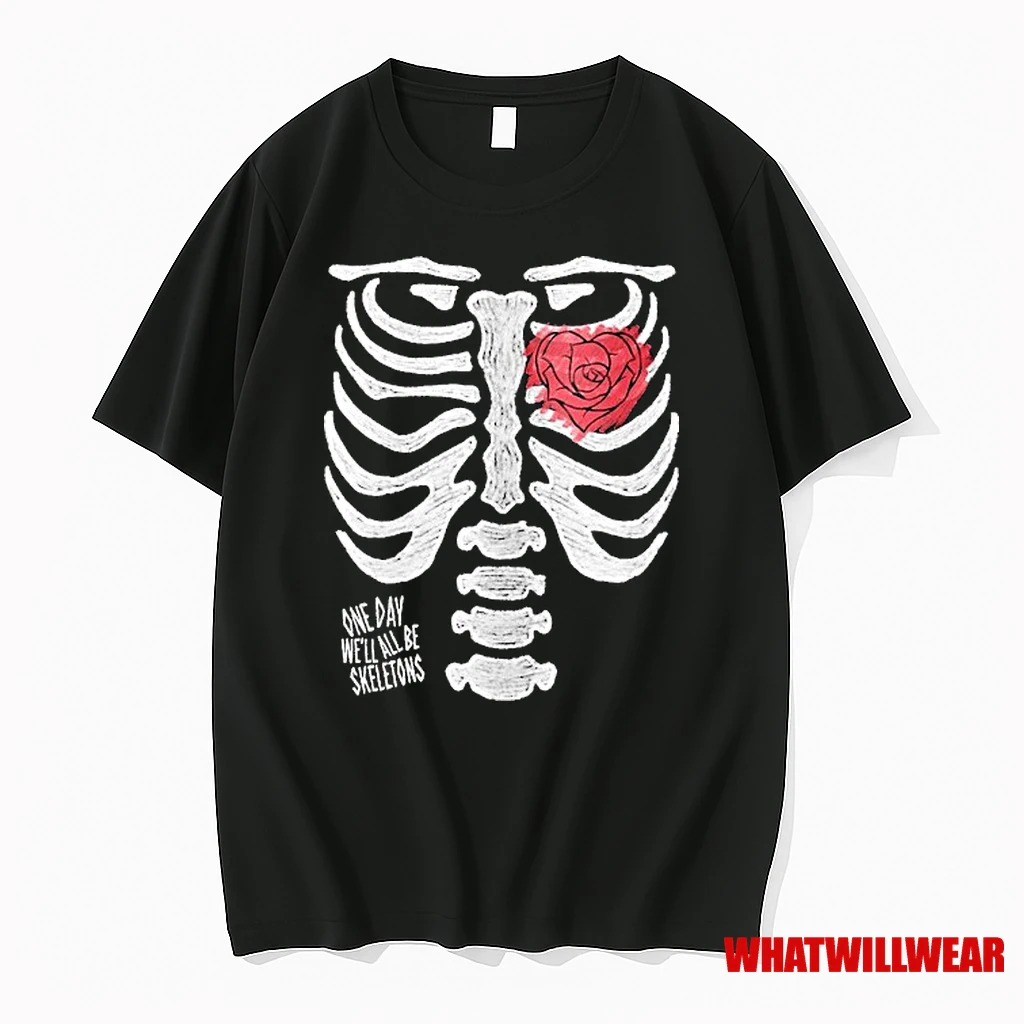 One Day Well All Be Skeletons Shirts