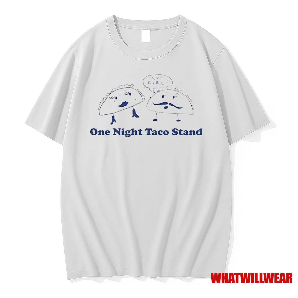One Night Taco Stand Shirts