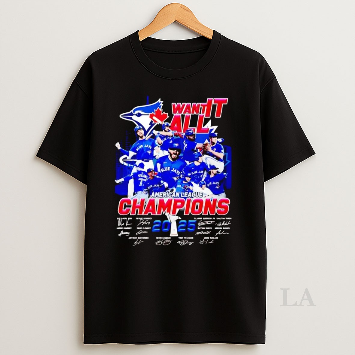 Original 2025 Alcs Champions Toronto Blue Jays Want It All Shirt