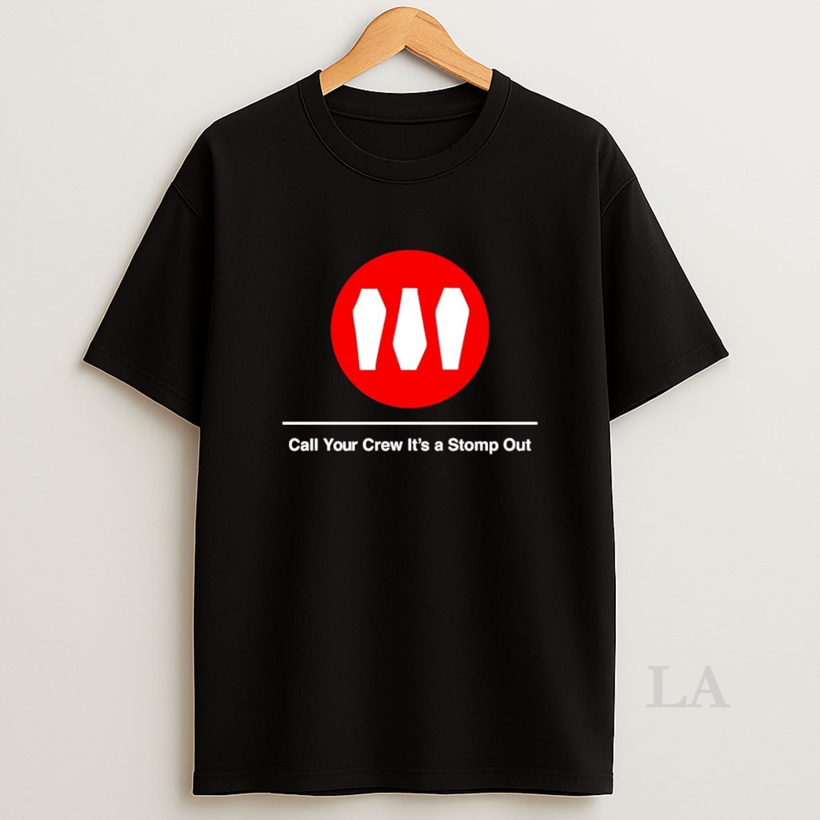 Original Call Your Crew Its A Stomp Out Shirt