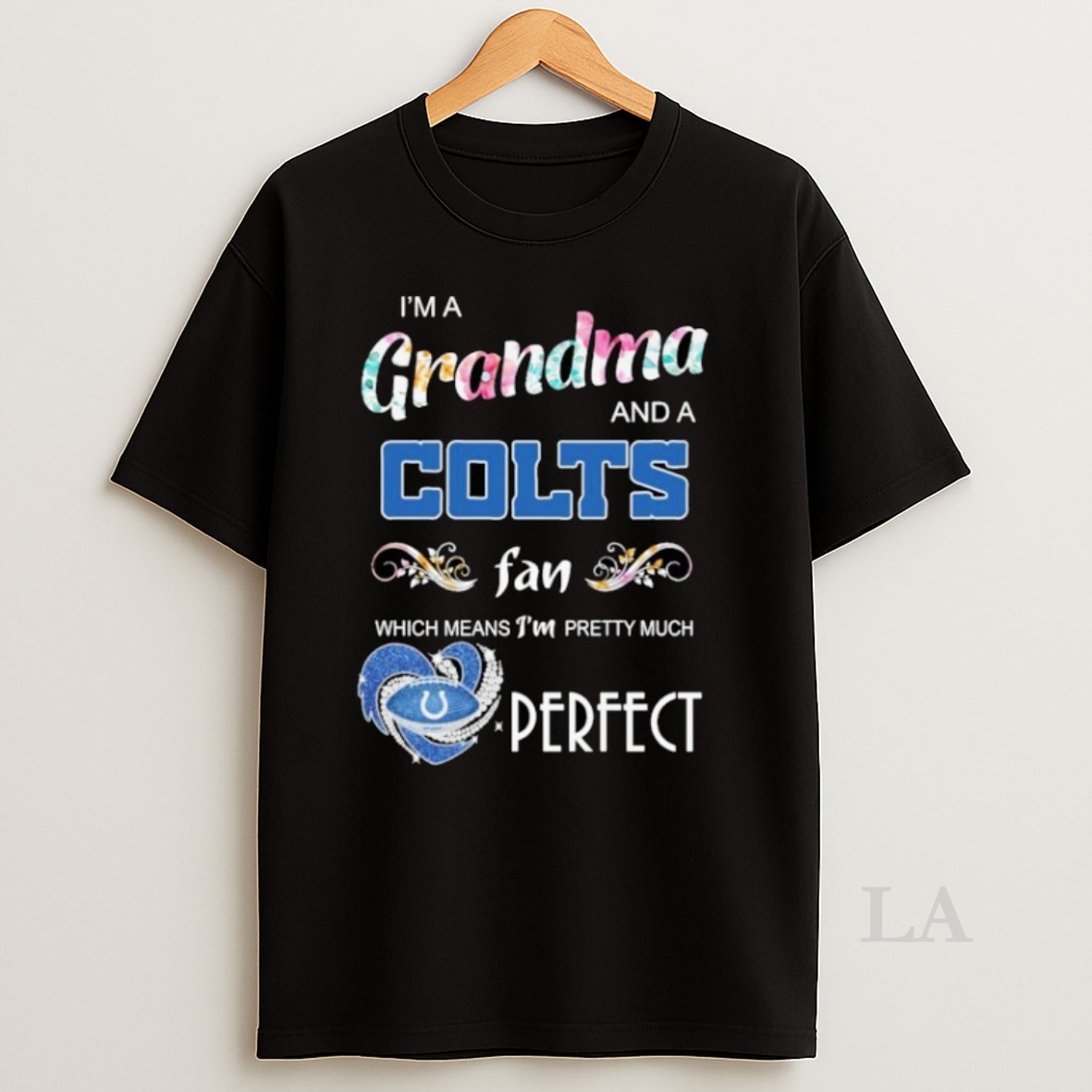 Original Im Grandma And A Indianapolis Colts Fan Which Means Im Pretty Much Perfect Diamond Heart Shirt