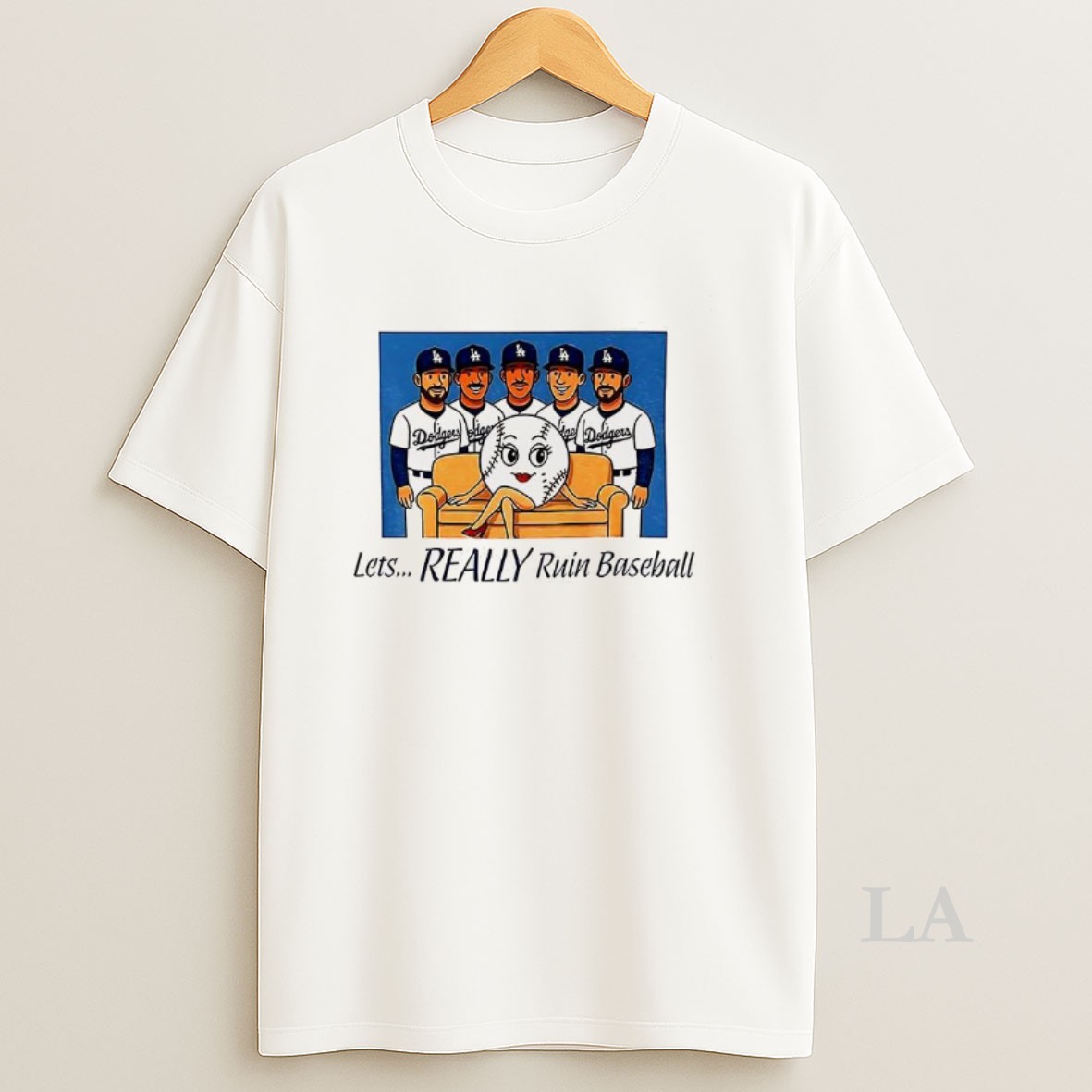 Original Los Angeles Chargers Lets Really Ruin Baseball National League Champions 2025 Meme Shirt