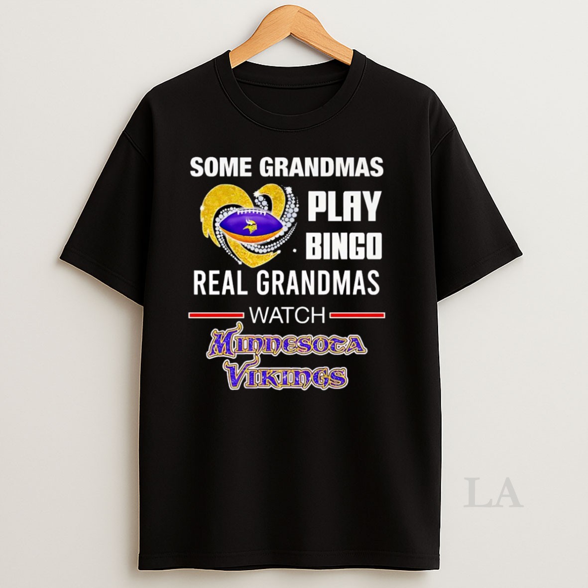 Original Some Grandmas Play Bingo Real Grandmas Watch Minnesota Vikings 2025 Mlb Shirt