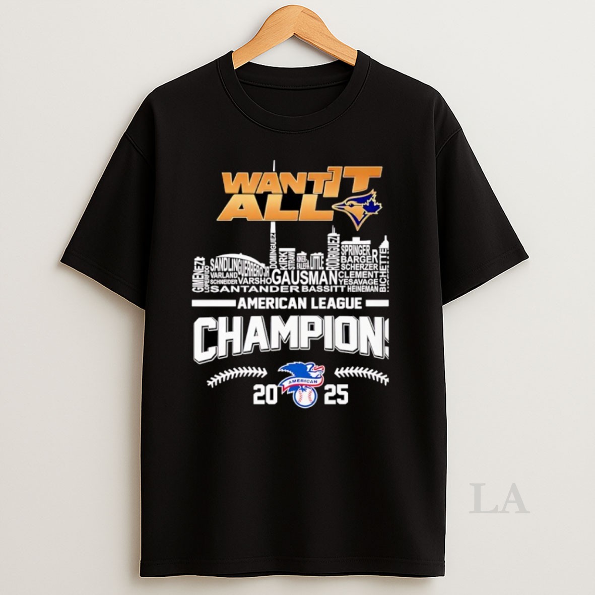 Original Want It All Toronto Blue Jays Baseball Champions 2025 Skyline City Shirt