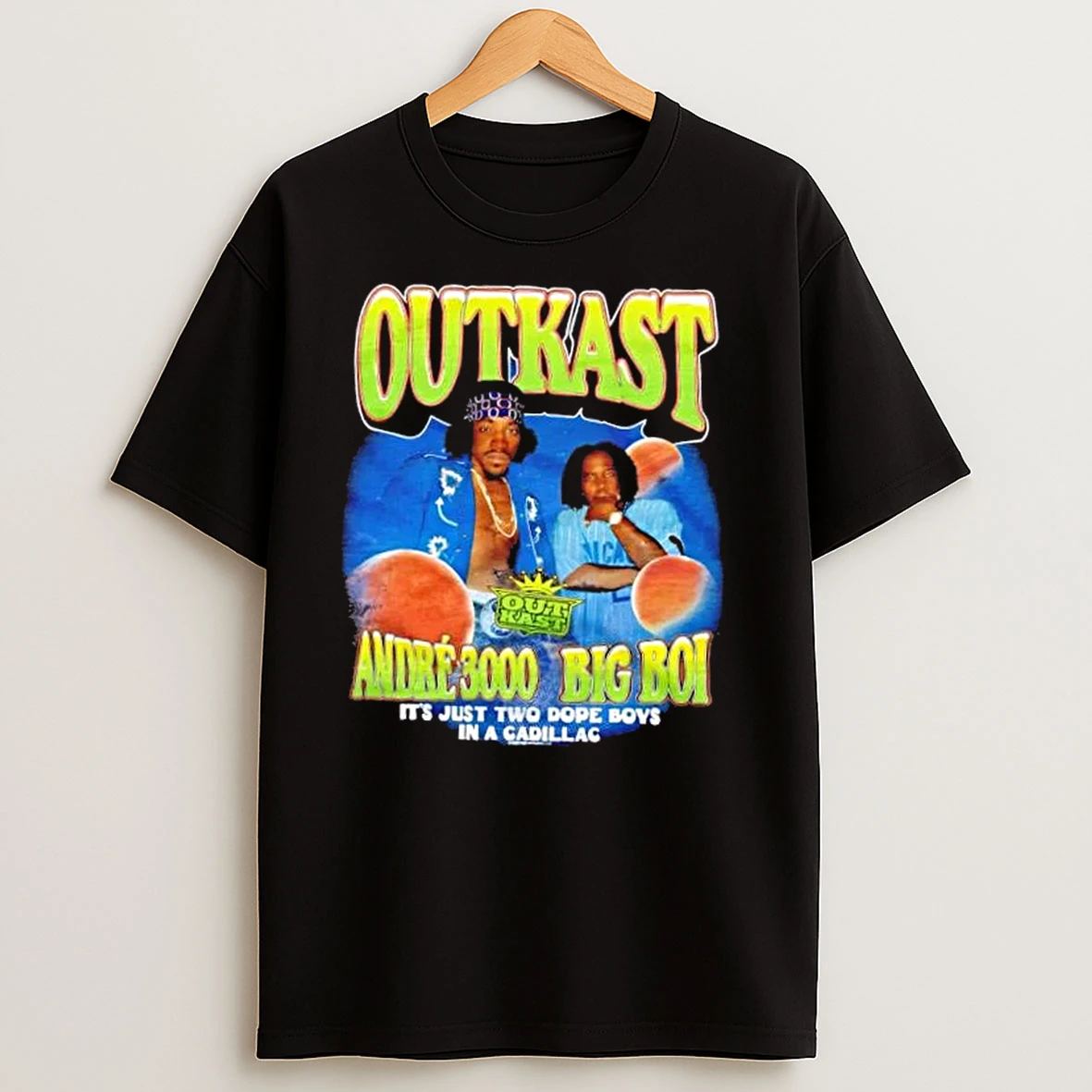 Outkast Andre 3000 And Big Boi Its Just Two Dope Boys In A Cadillac T Shirts
