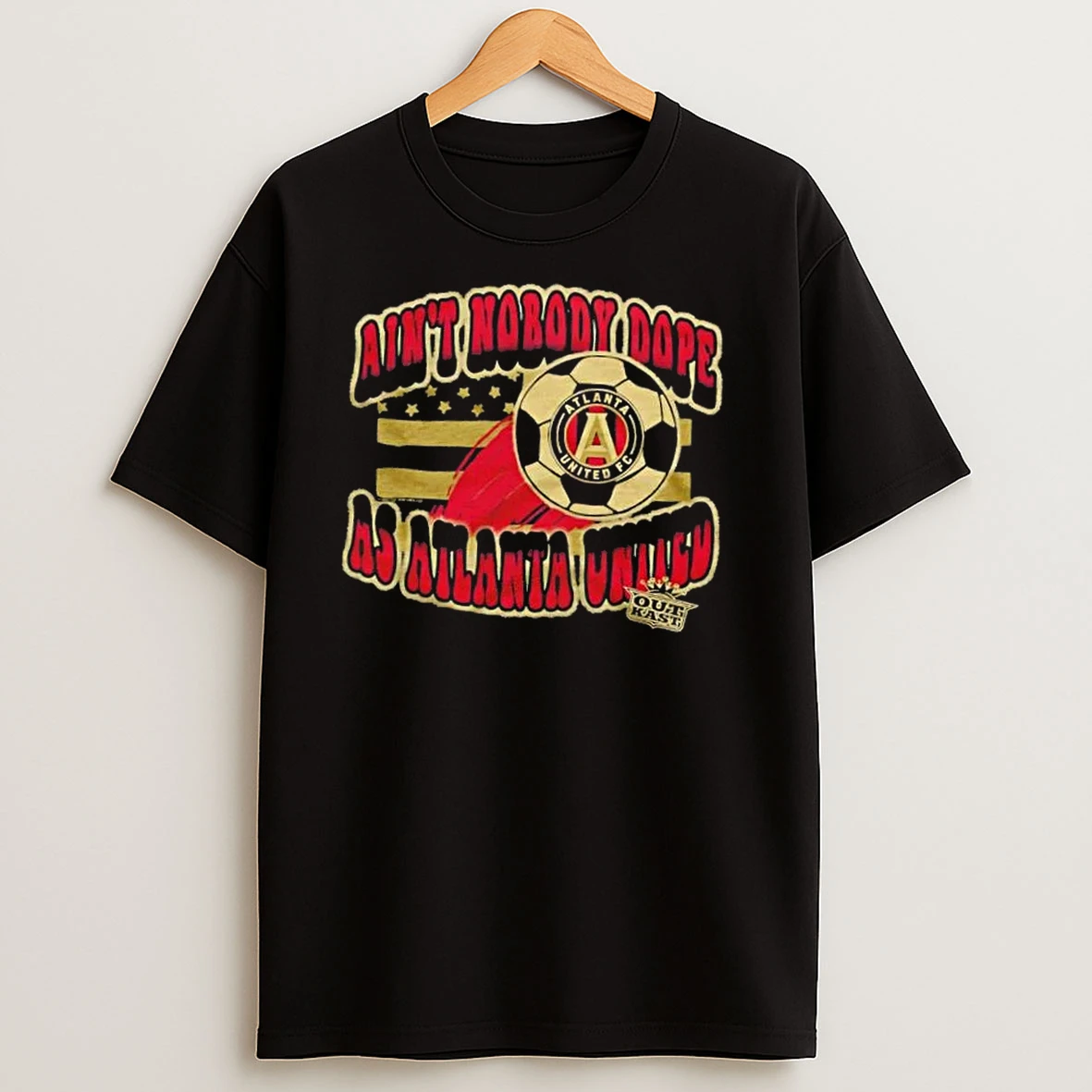 Outkast X Atlanta United Fc Aint Nobody Dope As Atlanta United T Shirts