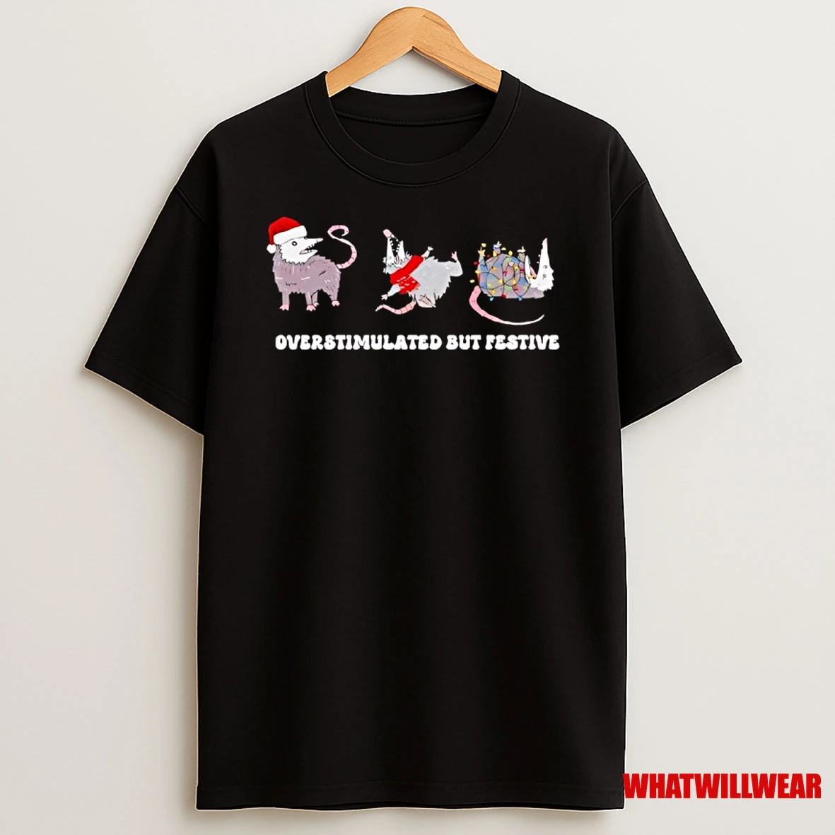 Overstimulated But Festive Possum Christmas Shirts