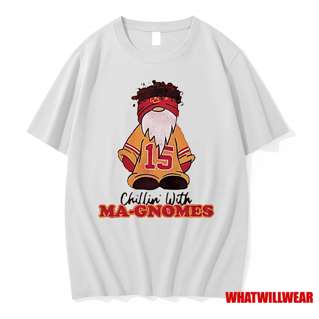 Patrick Mahomes Gnomes Chillin With Ma Gnomes Shirts