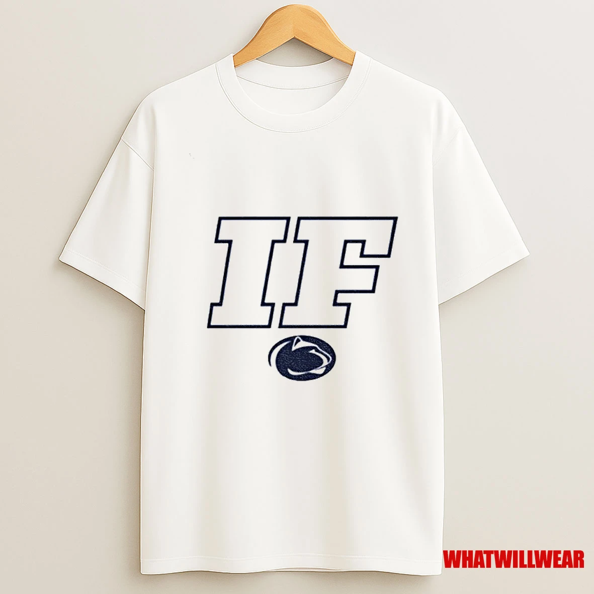 Penn State If Penn State Vs Iowa Shirts