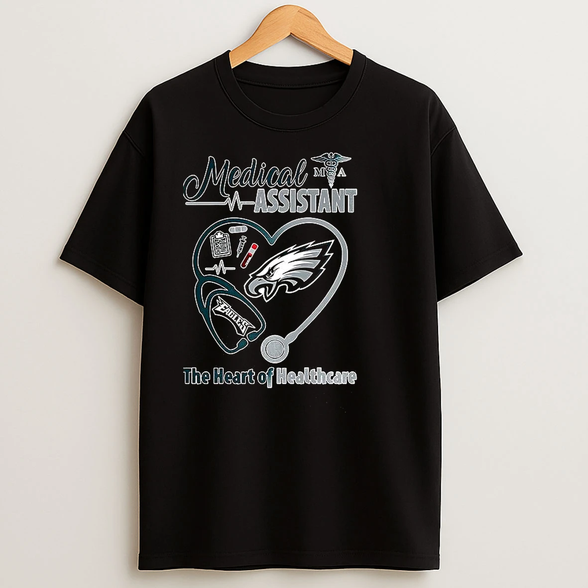 Philadelphia Eagles Football Medical Assistant The Heart Of Healthcare Heart T Shirts