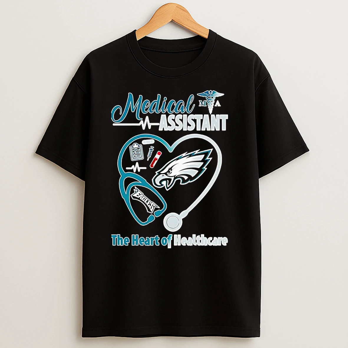 Philadelphia Eagles Medical Assistant The Heart Of Healthcare T Shirts