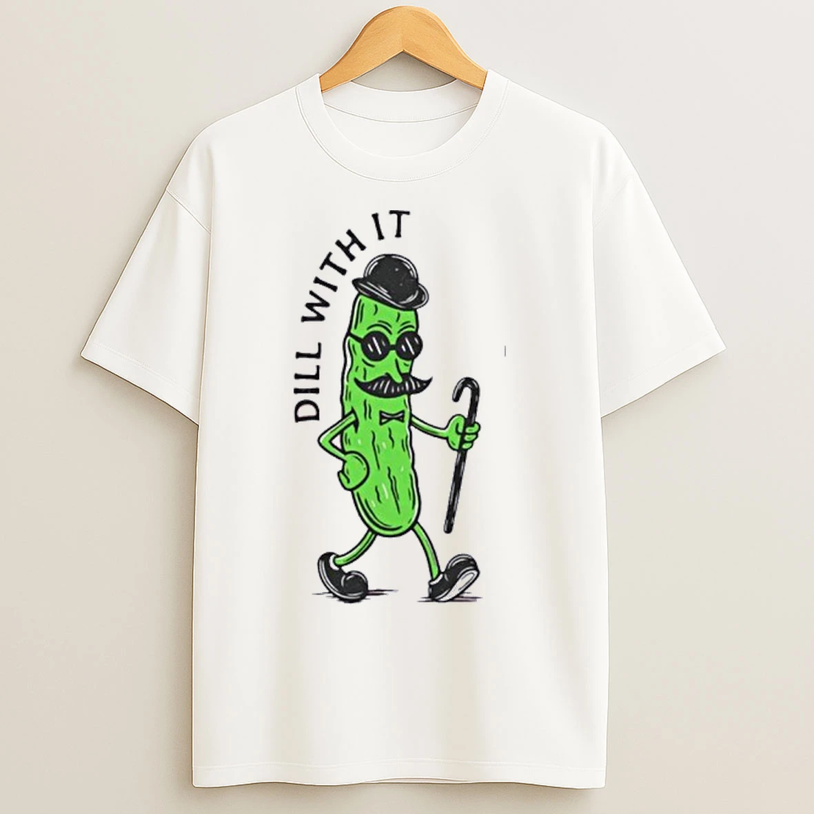Pickle Dill With It T Shirts