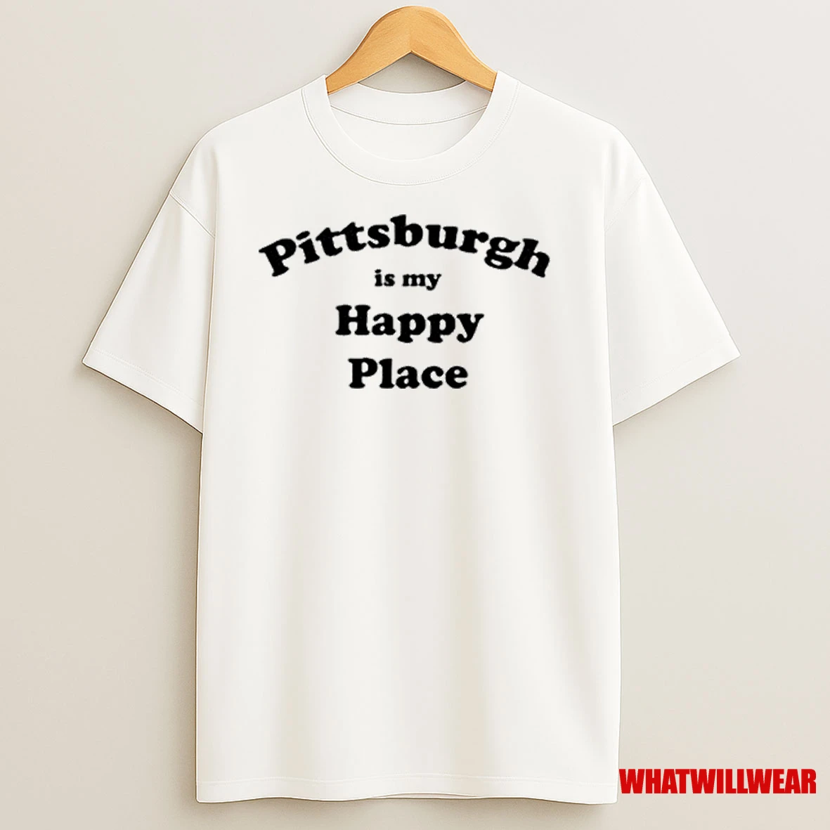 Pittsburgh Is My Happy Place Shirts