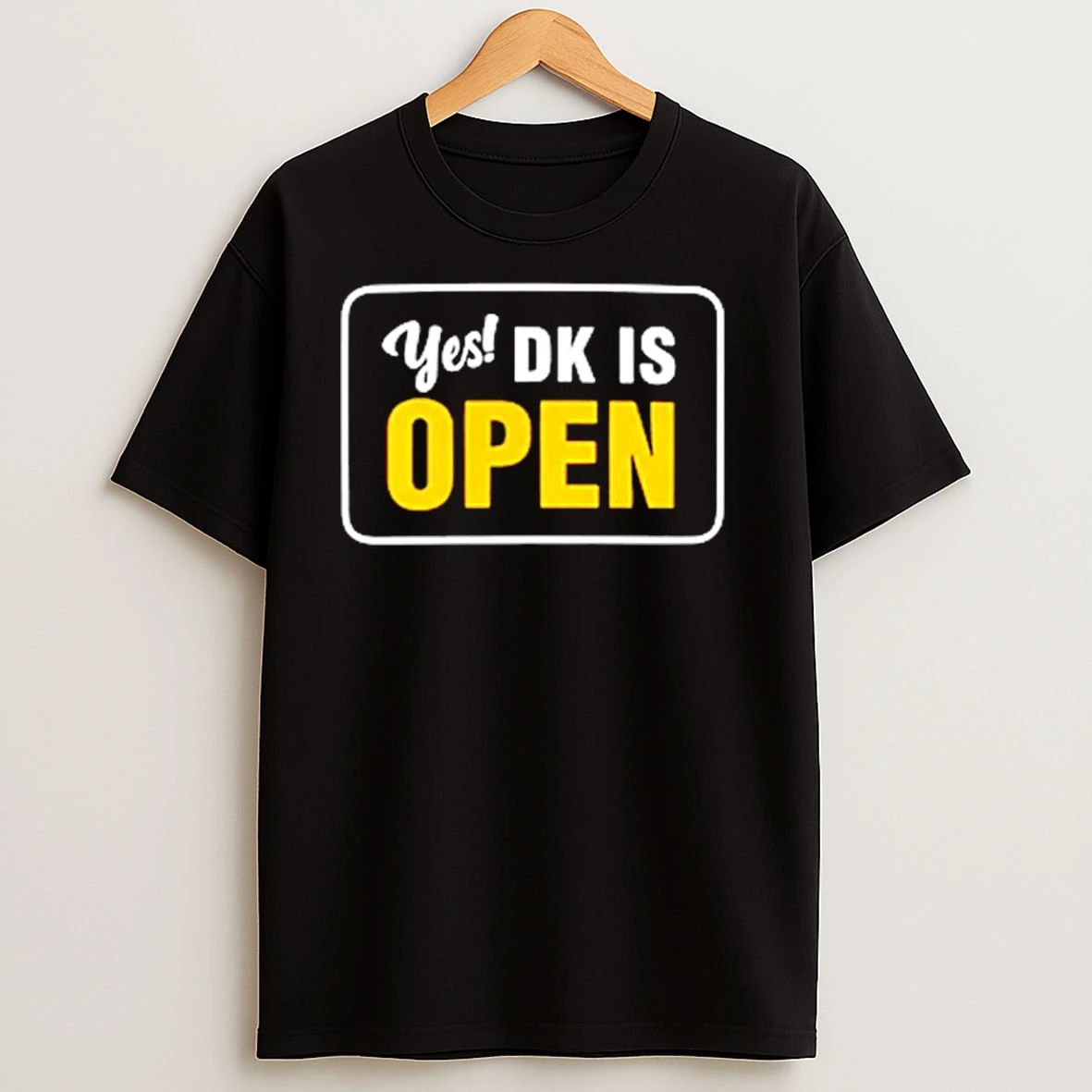 Pittsburgh Yes Dk Is Open T Shirts