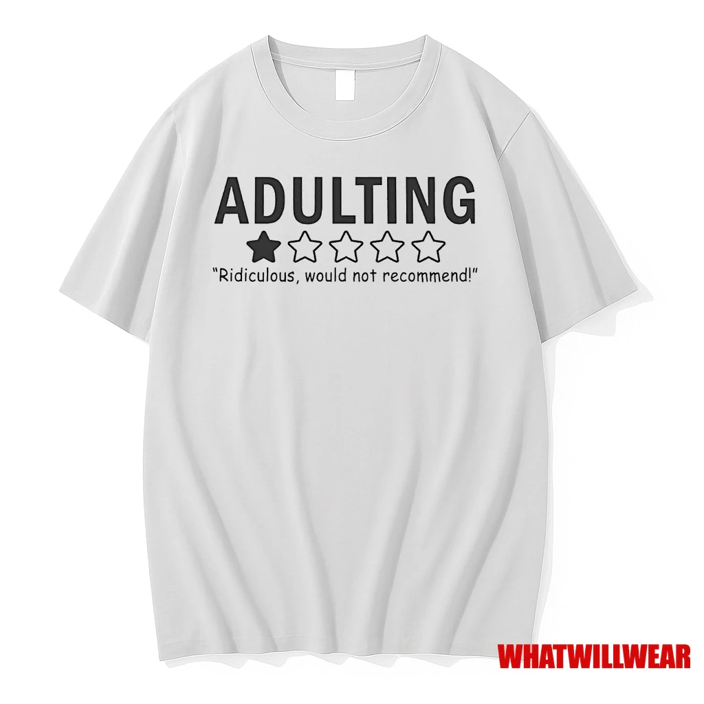 Pittsburgh Sarcasm Adulting Ridiculous Would Not Recommend Shirts