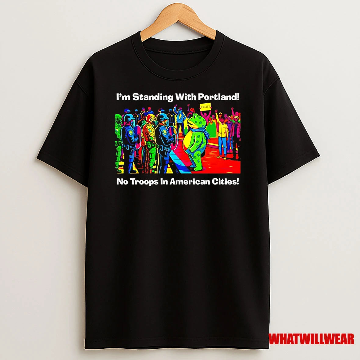 Portland Frog Im Standing With Portland Resist No Troops In American Cities Shirts