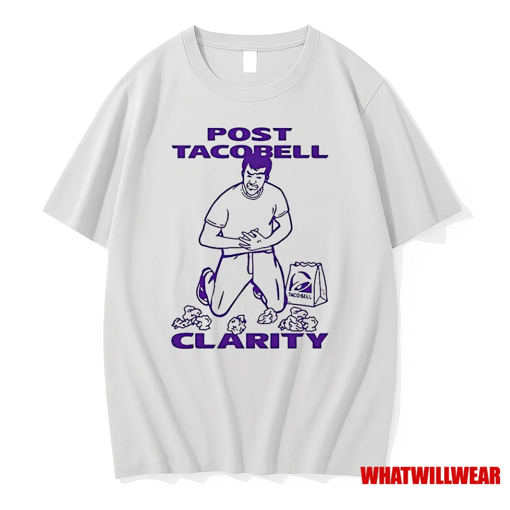 Post Tacobell Clarity Meme Shirts