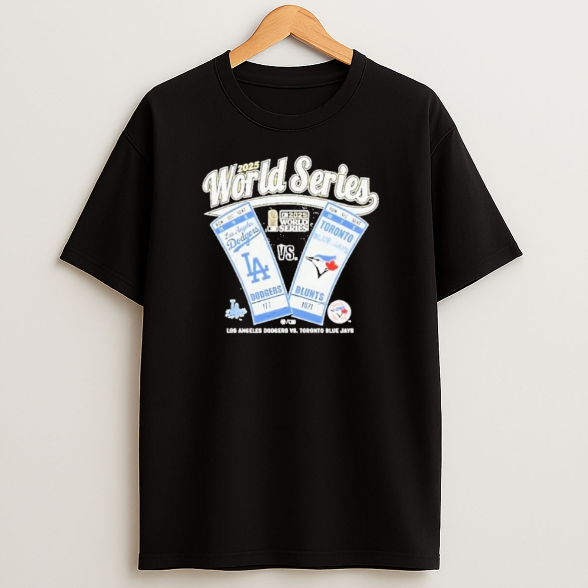 Premium 2025 World Series Los Angeles Dodgers Vs Toronto Blue Jays Sweatshirt Tee