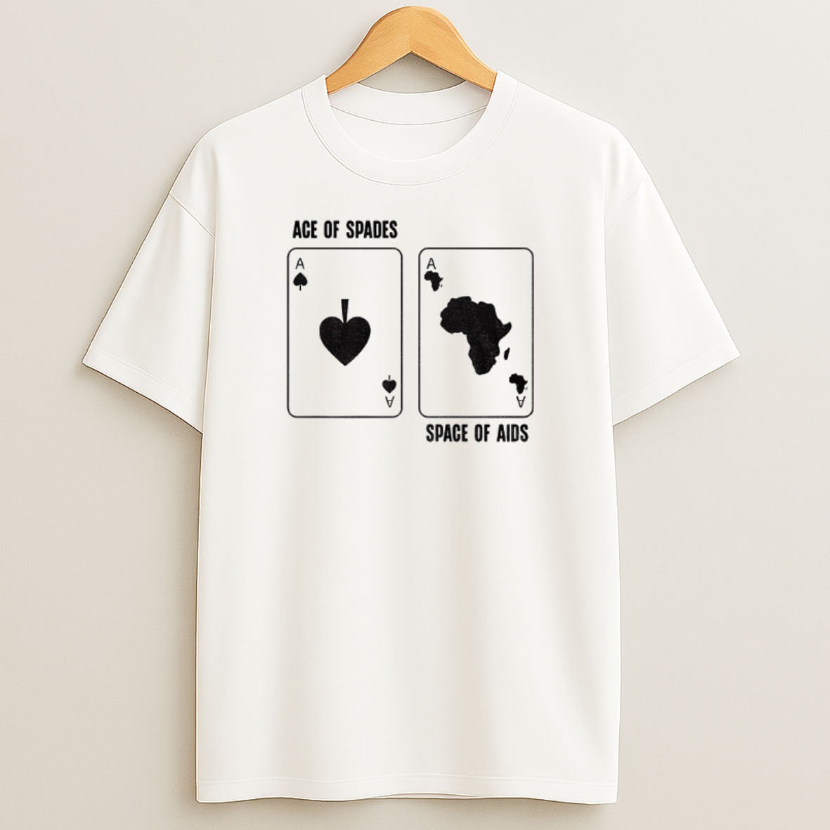 Premium Ace Of Spades Space Of Aids Card Sweatshirt Tee
