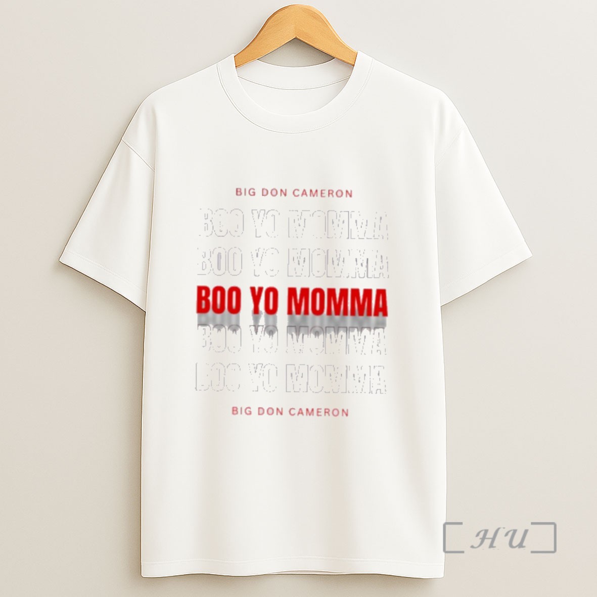 Premium Big Don Cameron Boo Yo Momma Sweatshirt Tee Shirt