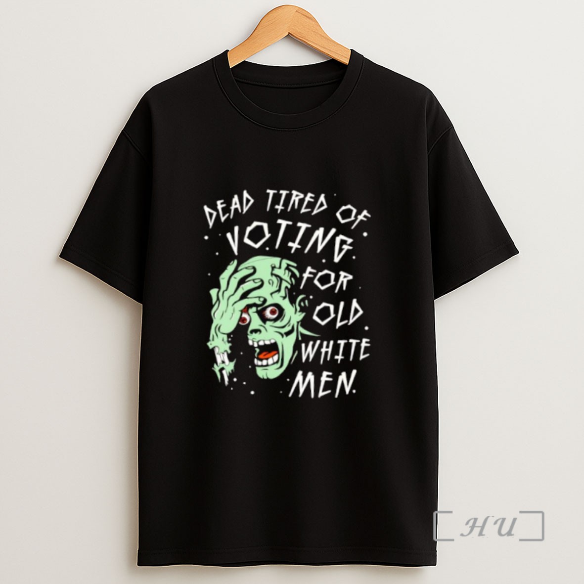 Premium Dead Tired Of Voting For Old White Men Halloween Sweatshirt Tee Shirt