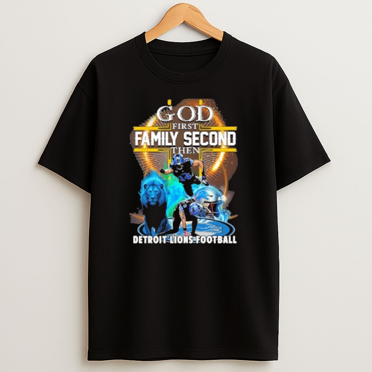 Premium Detroit Lions God First Family Second Then Lions Football Touchdown Sweatshirt Tee