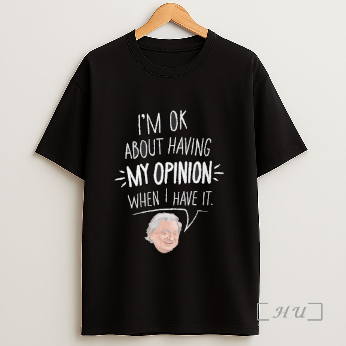 Premium Greg Harton Im Ok About Having My Opinion When I Have It Sweatshirt Tee Shirt