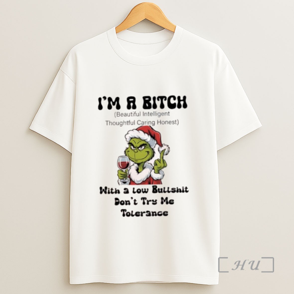 Premium Grinch Im A Bitch With A Low Bullshit Dont Try Me Tolerance Sweatshirt Tee Shirt