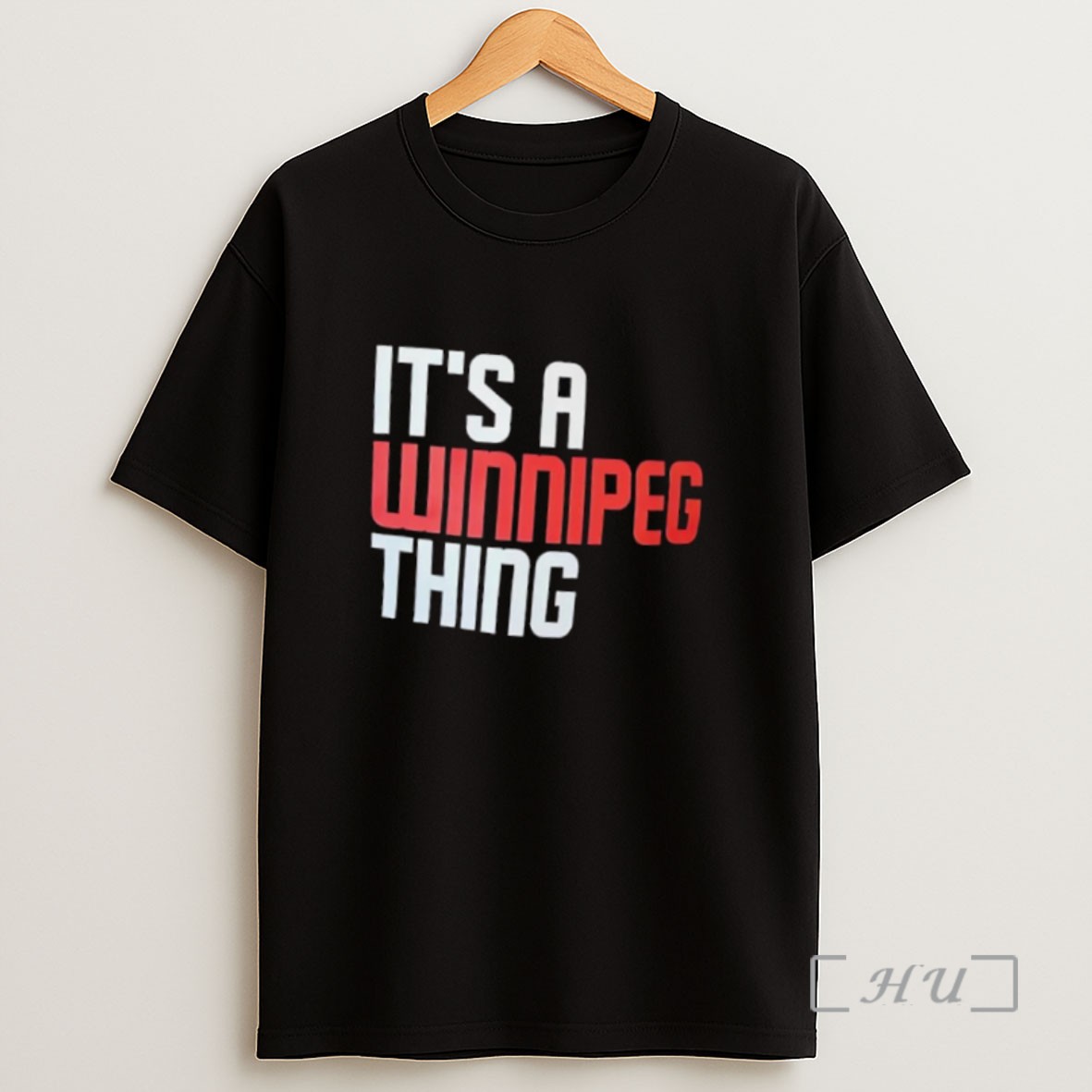 Premium Its A Winnipeg Thing Sweatshirt Tee Shirt