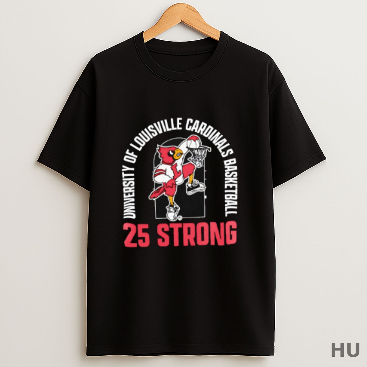 Premium Louisville Cardinals Mens Basketball 25 Strong T Shirt Sweatshirt Tee