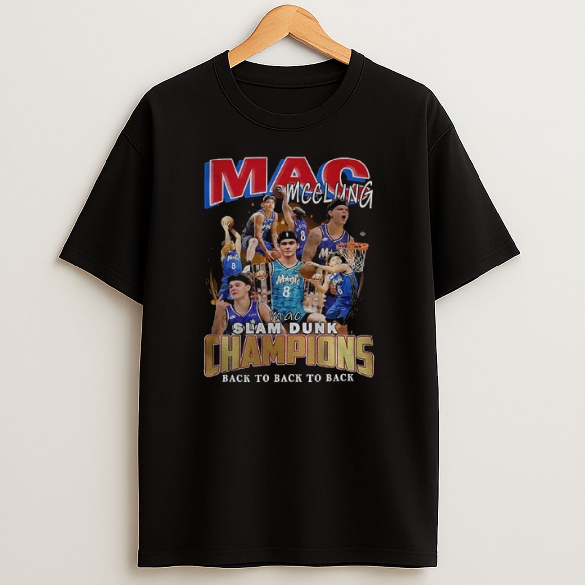 Premium Mac Mcclung Orlando Magic Slam Dunk Champions 2025 Back To Back To Back Sweatshirt Tee