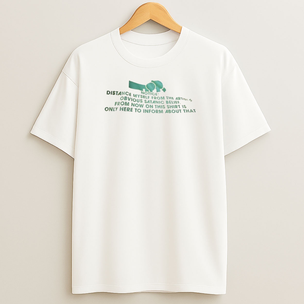 Premium Notice Distance Myself From The Artists Abvious Satanic Belief Sweatshirt Tee