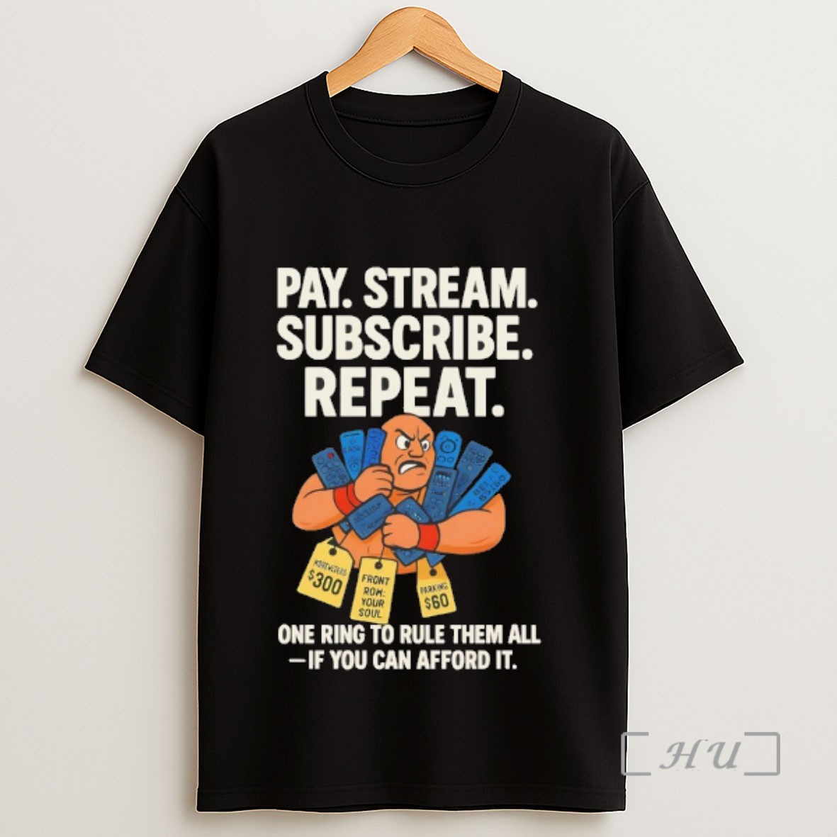 Premium Pay Stream Subscribe Repeat One Ring To Rule Them All Sweatshirt Tee Shirt