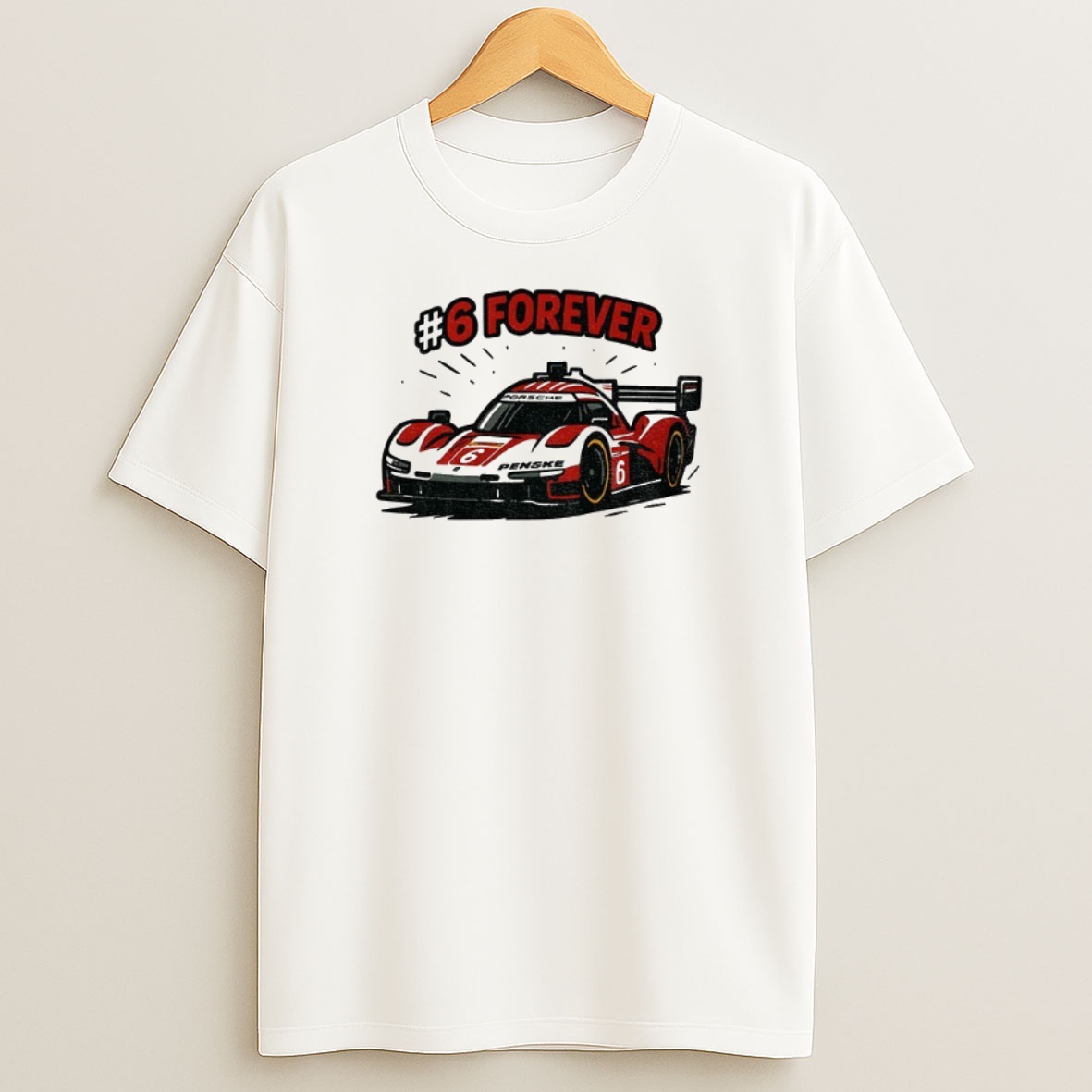 Premium Porsche 963 6 Forever Penske Porsche Motorsport Sweatshirt Tee