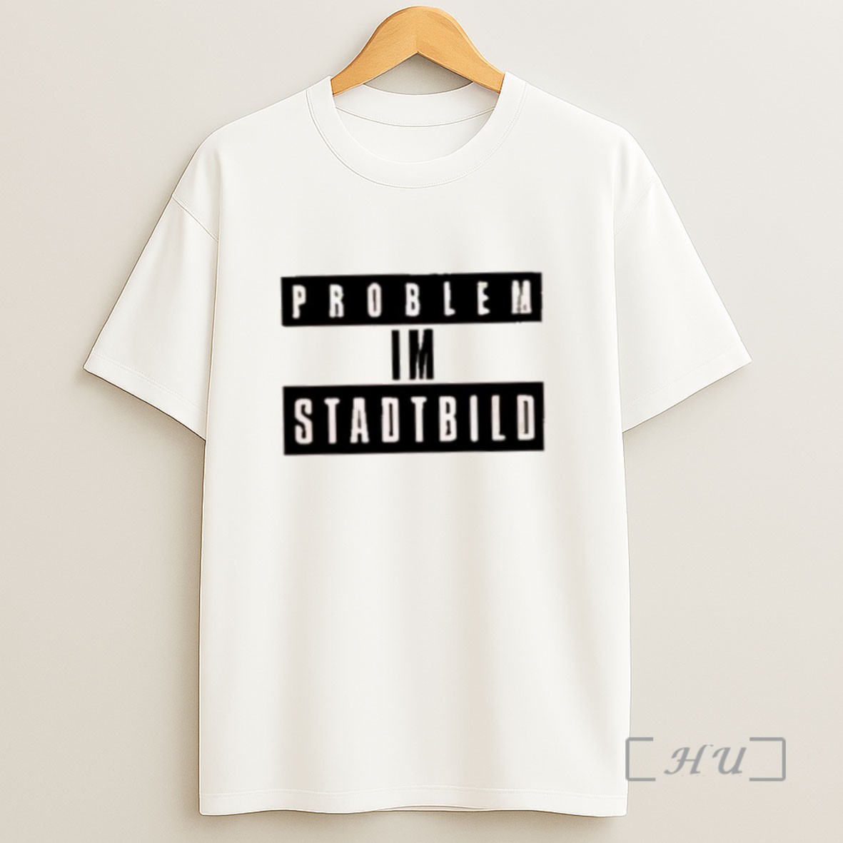 Premium Problem Im Stadtbild Text Sweatshirt Tee Shirt