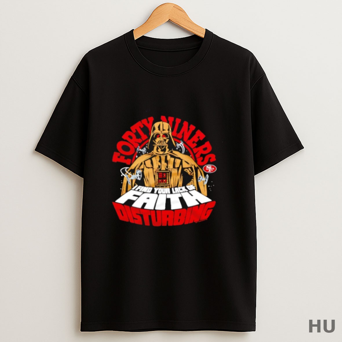 Premium Star Wars X San Francisco 49ers I Find Your Lack Of Faith Disturbing Dark Side T Shirt Sweatshirt Tee