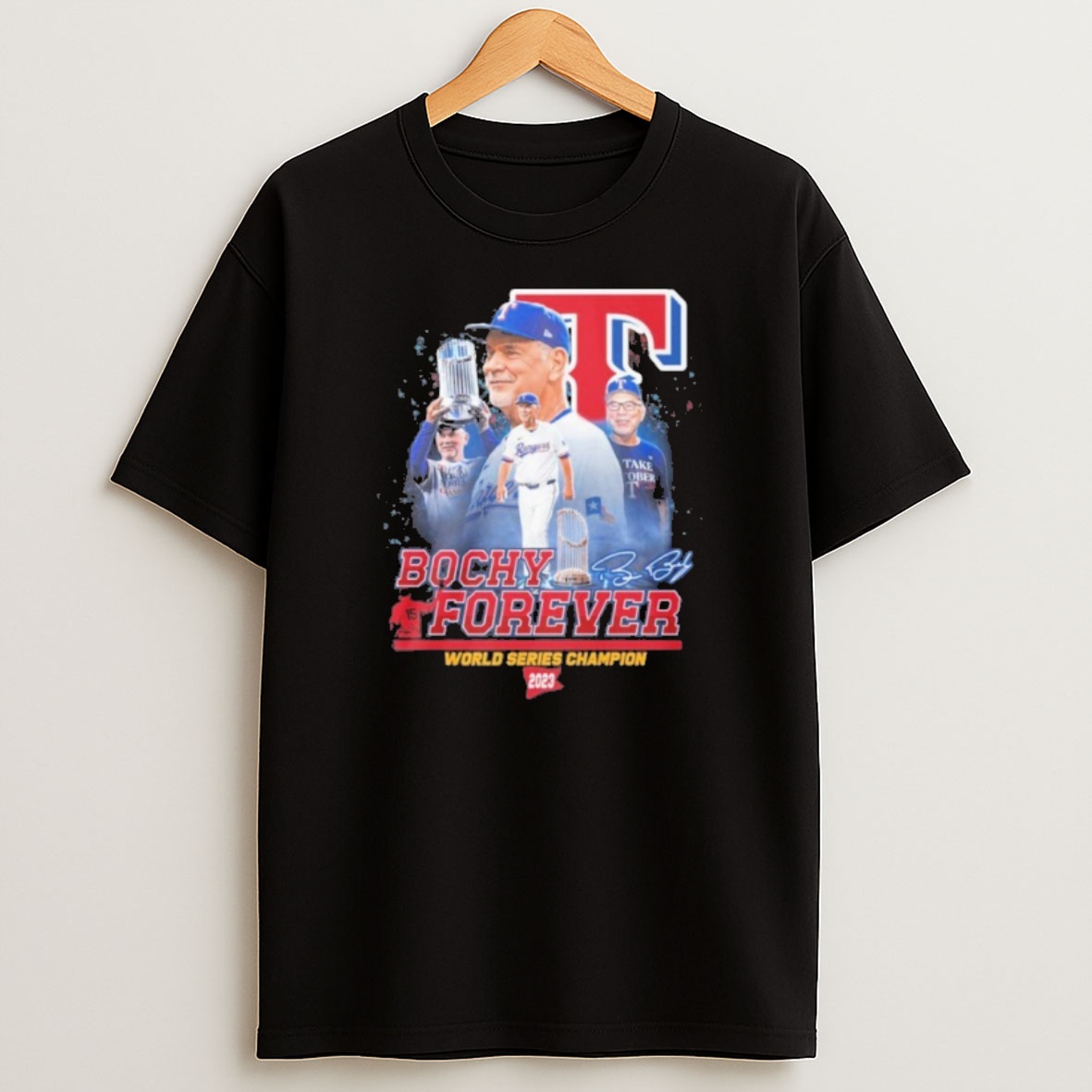 Premium Texas Rangers Bruce Bochy Forever World Series Champion 2023 Sweatshirt Tee