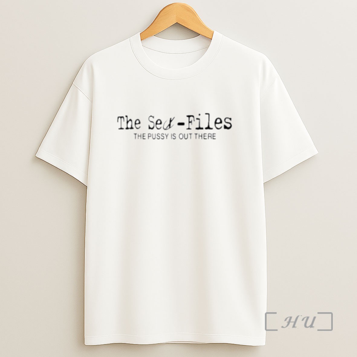 Premium The Sex Files The Pussy Is Out There Sweatshirt Tee Shirt