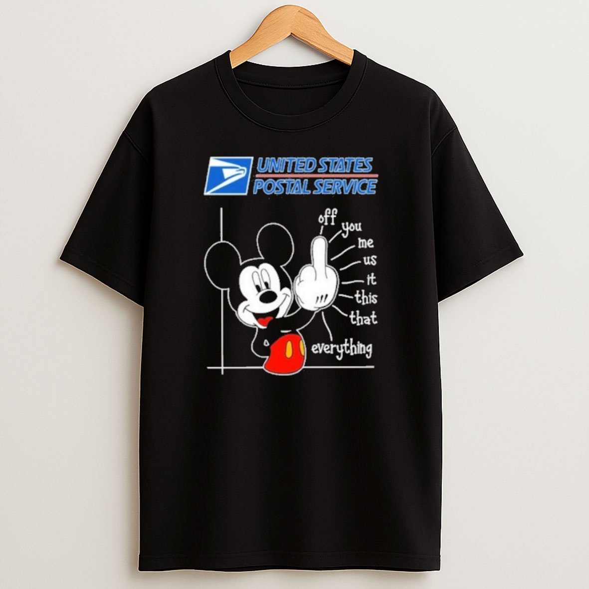 Premium Usps Logo Mickey Fluff Off You Me Us It This That Everything Sweatshirt Tee