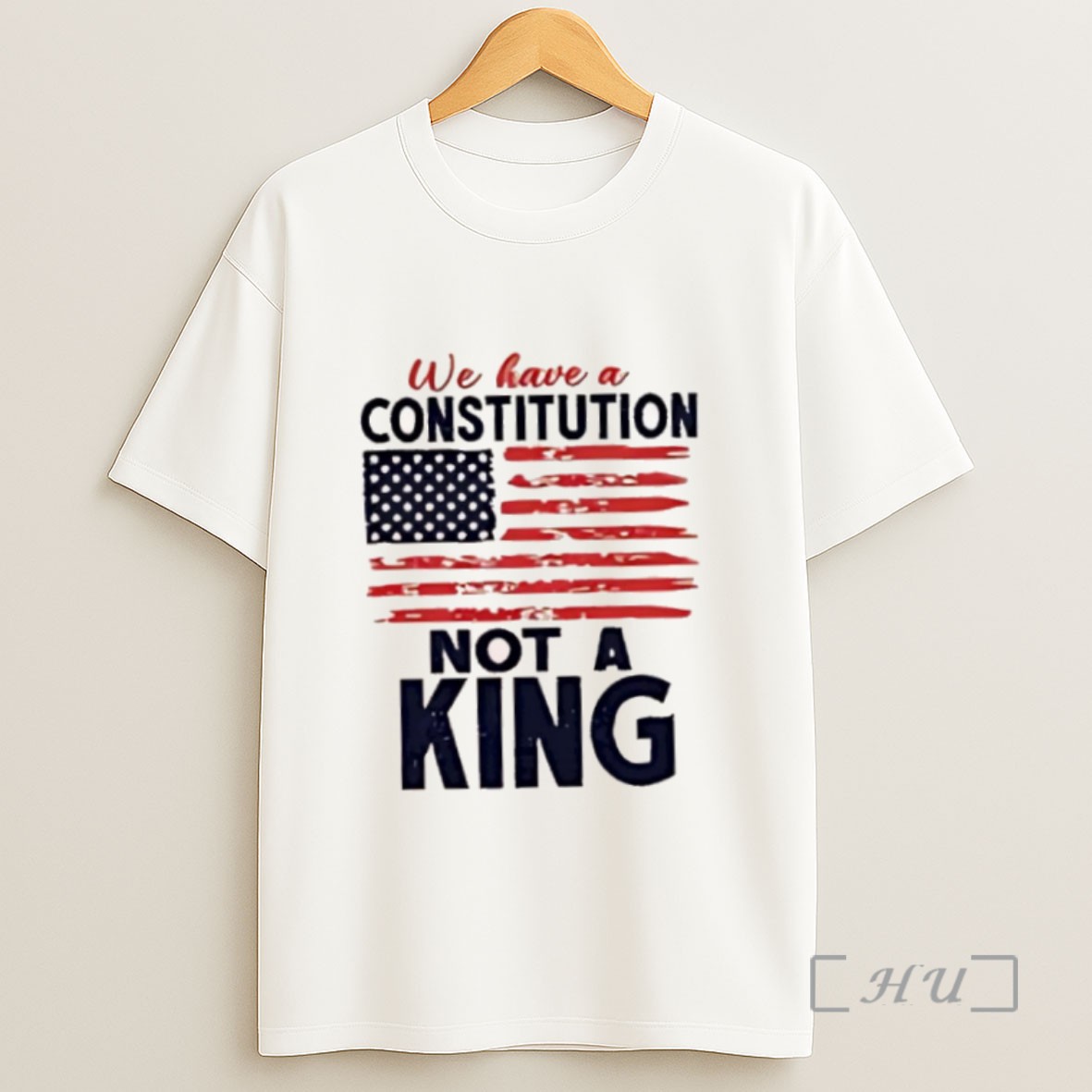 Premium We Have A Constitution Not A Kings Day Trump Sweatshirt Tee Shirt