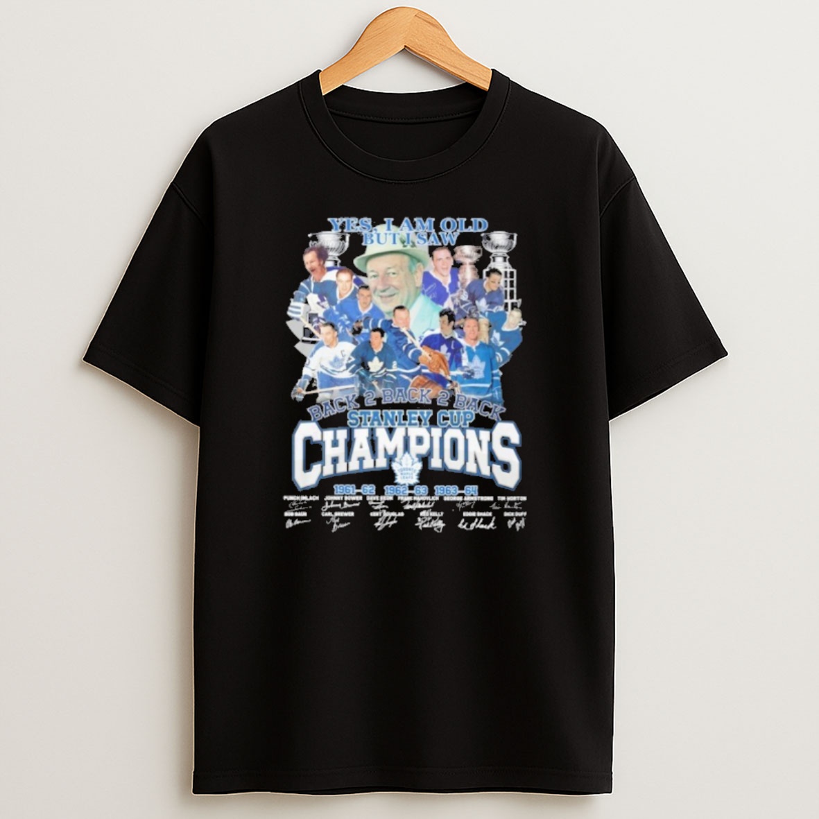 Premium Yes Im Old But I Saw Toronto Maple Leafs Back 2 Back 2 Back Stanley Cup Champions Sweatshirt Tee
