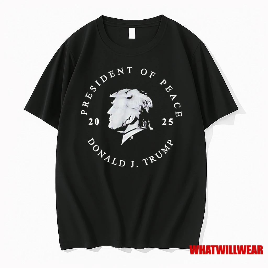 President Of Peace Donald J Trump 2025 Ornaments Shirts