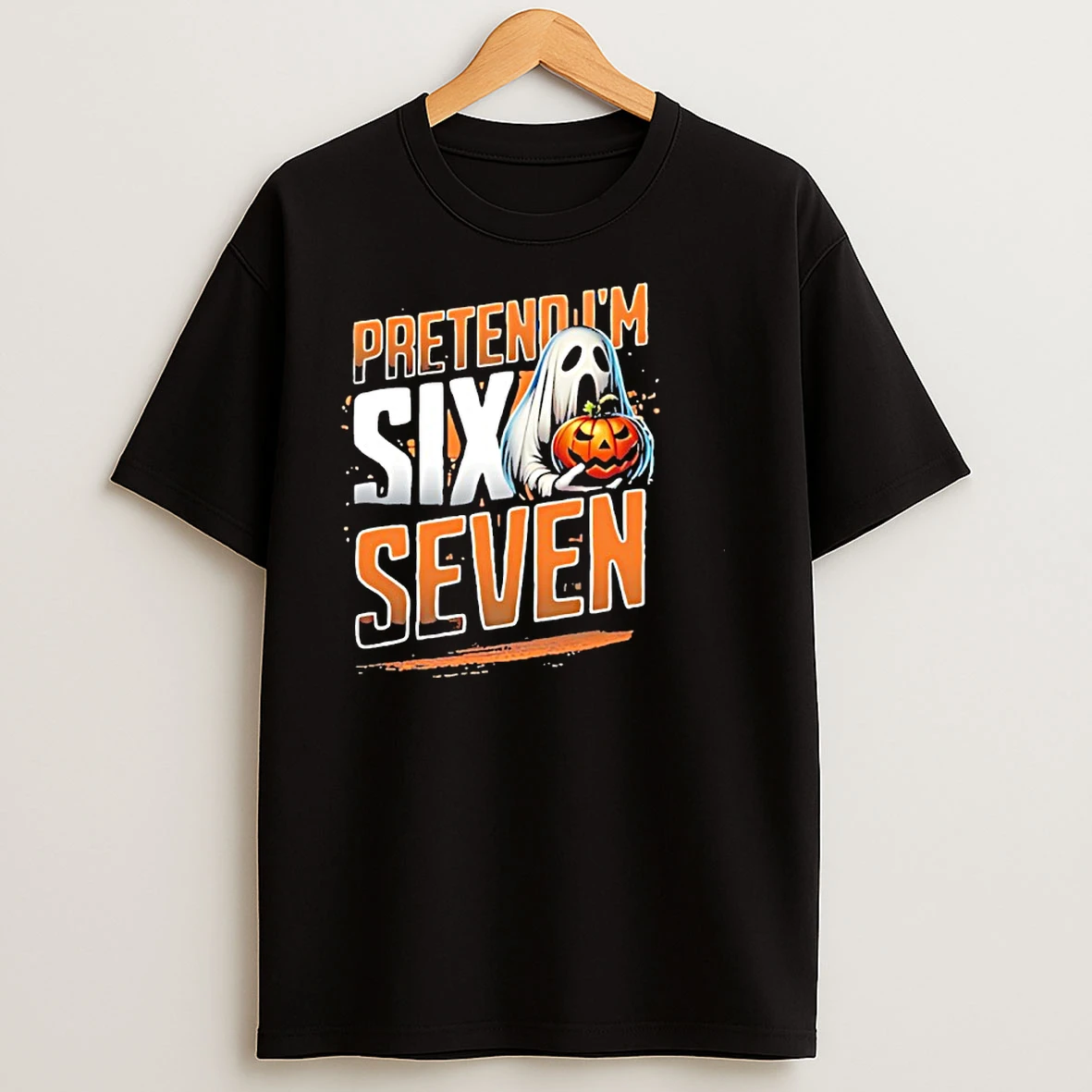 Pretend Im A Six Seven Ghost T Shirts