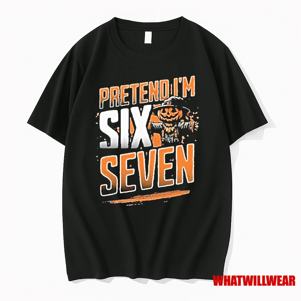 Pretend Im A Six Seven Scarecrow Halloween Shirts