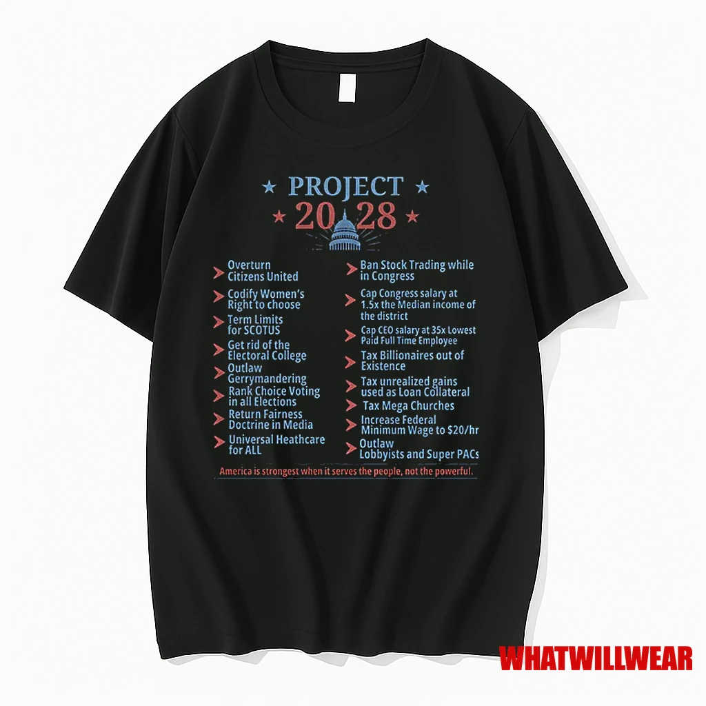 Project 2028 America Is Strongest When It Serves The People Not The Powerful Shirts