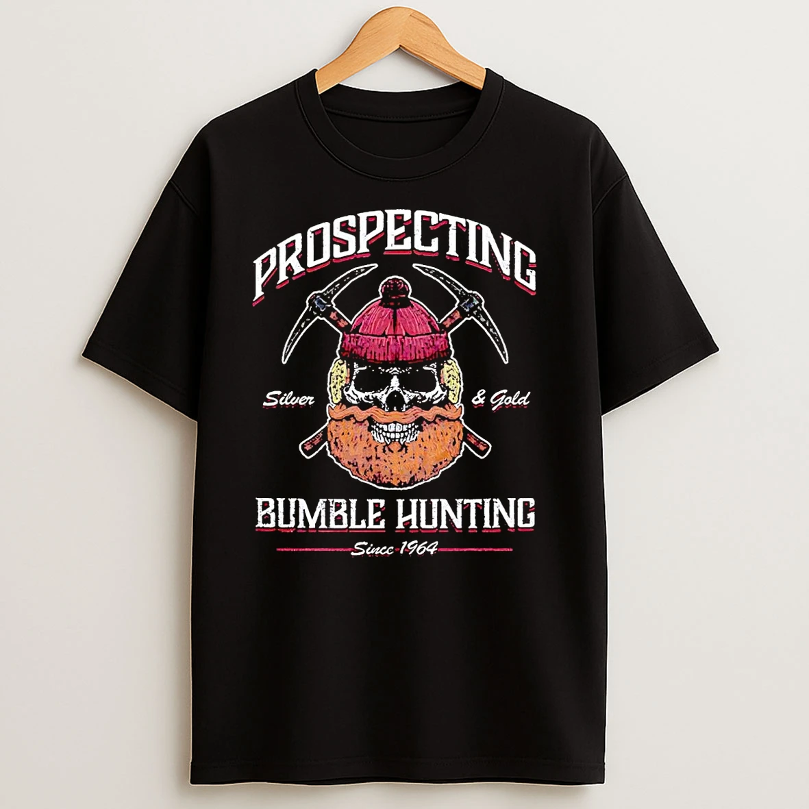 Prospecting Bumble Hunting T Shirts