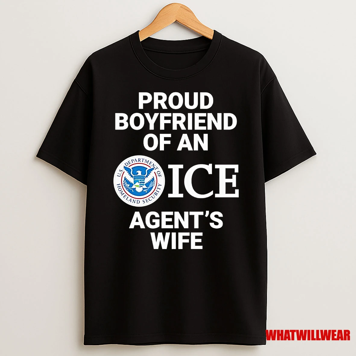 Proud Boyfriend Of An Ice Agents Wife Shirts