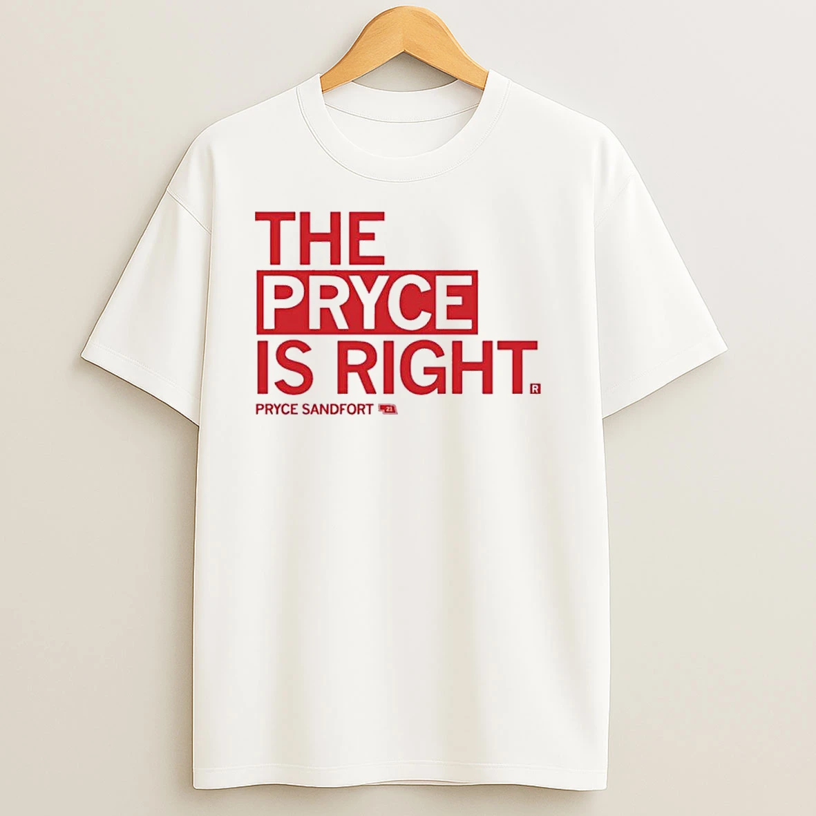 Pryce Sandfort Pryce Is Right T Shirts