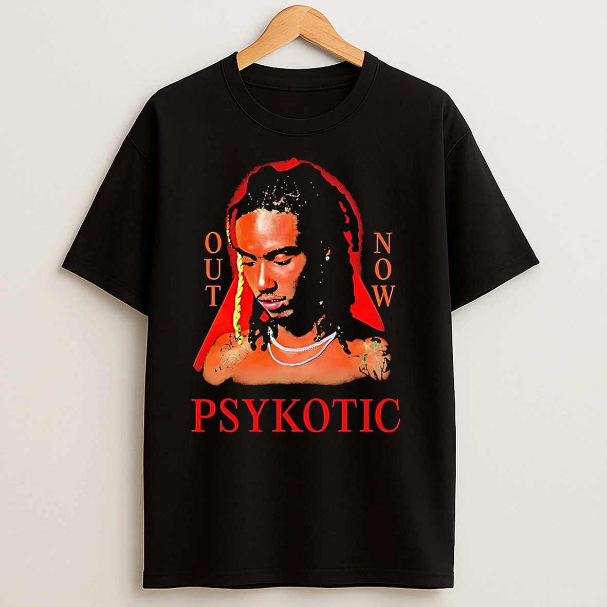 Psykotic Out Now T Shirts